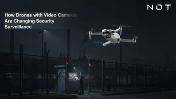 How Drones with Video Cameras are  Changing Security Surveillance
