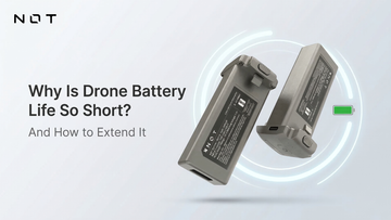 Why Is Drone Battery Life So Short and How to Extend